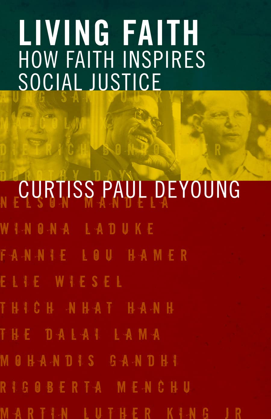 Living Faith: How Faith Inspires Social Justice,Used