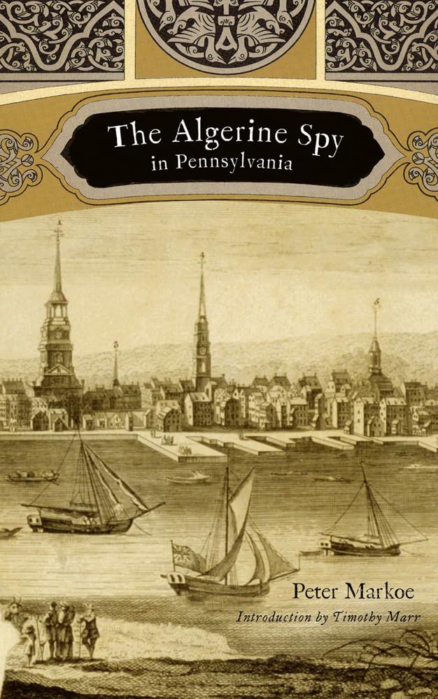 The Algerine Spy in Pennsylvania,Used