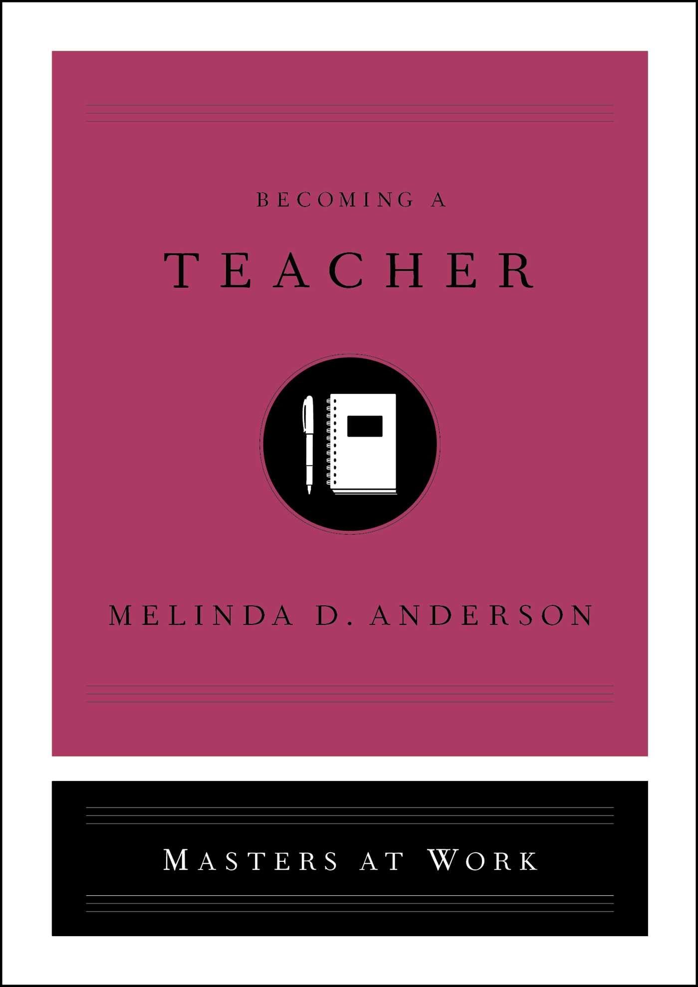 Becoming a Teacher (Masters at Work),Used