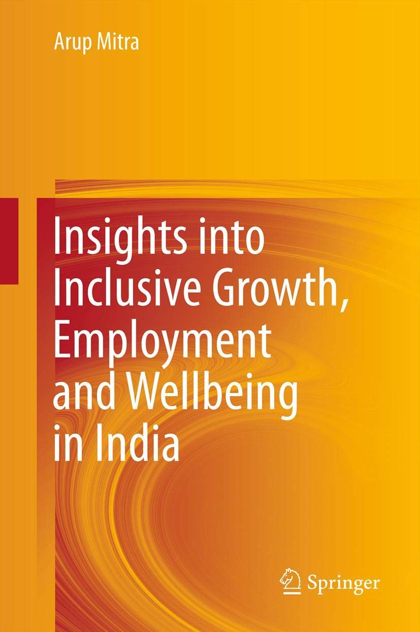 Insights Into Inclusive Growth, Employment And Wellbeing In India,Used