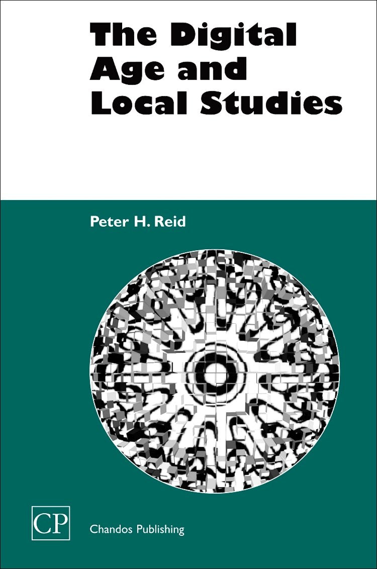 The Digital Age and Local Studies (Chandos Information Professional Series),Used