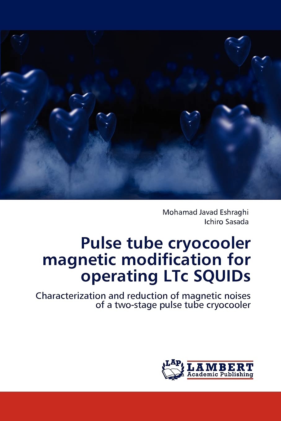 Pulse tube cryocooler magnetic modification for operating LTc SQUIDs: Characterization and reduction of magnetic noises of a two,Used