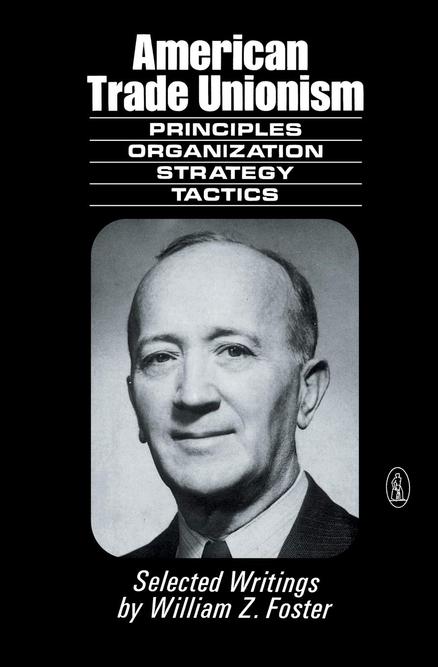 American Trade Unionism (New World Paperback),Used
