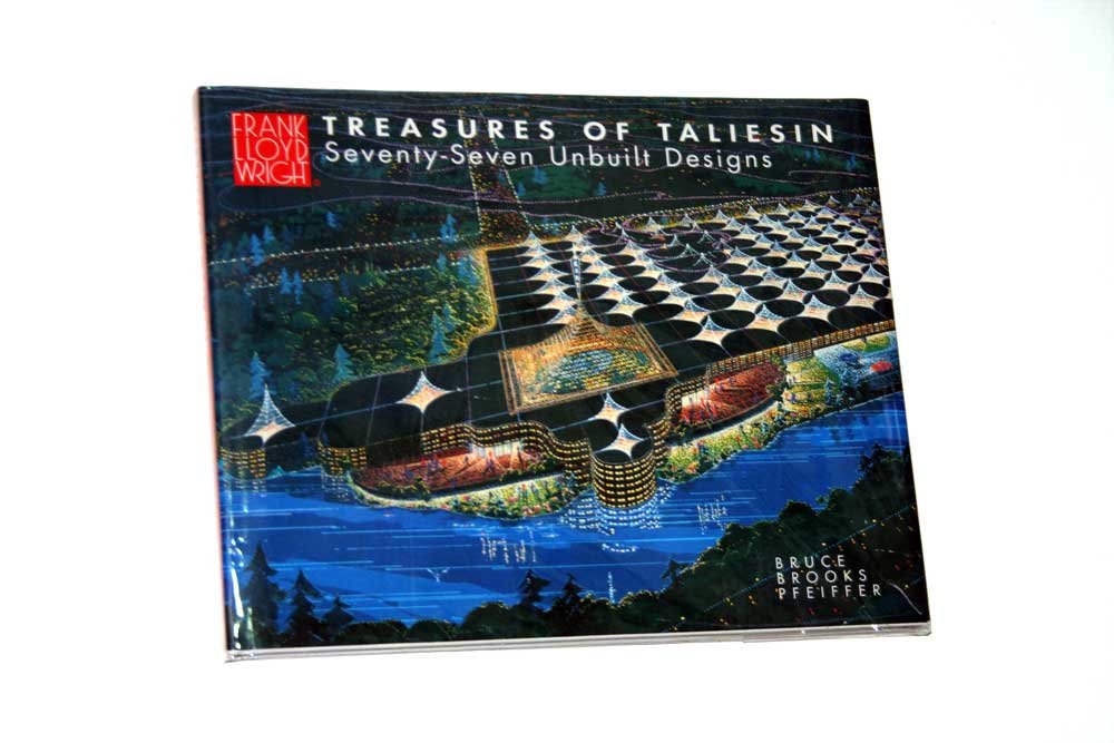 Treasures of Taliesin: SeventySeventy Unbuilt Designs,Used