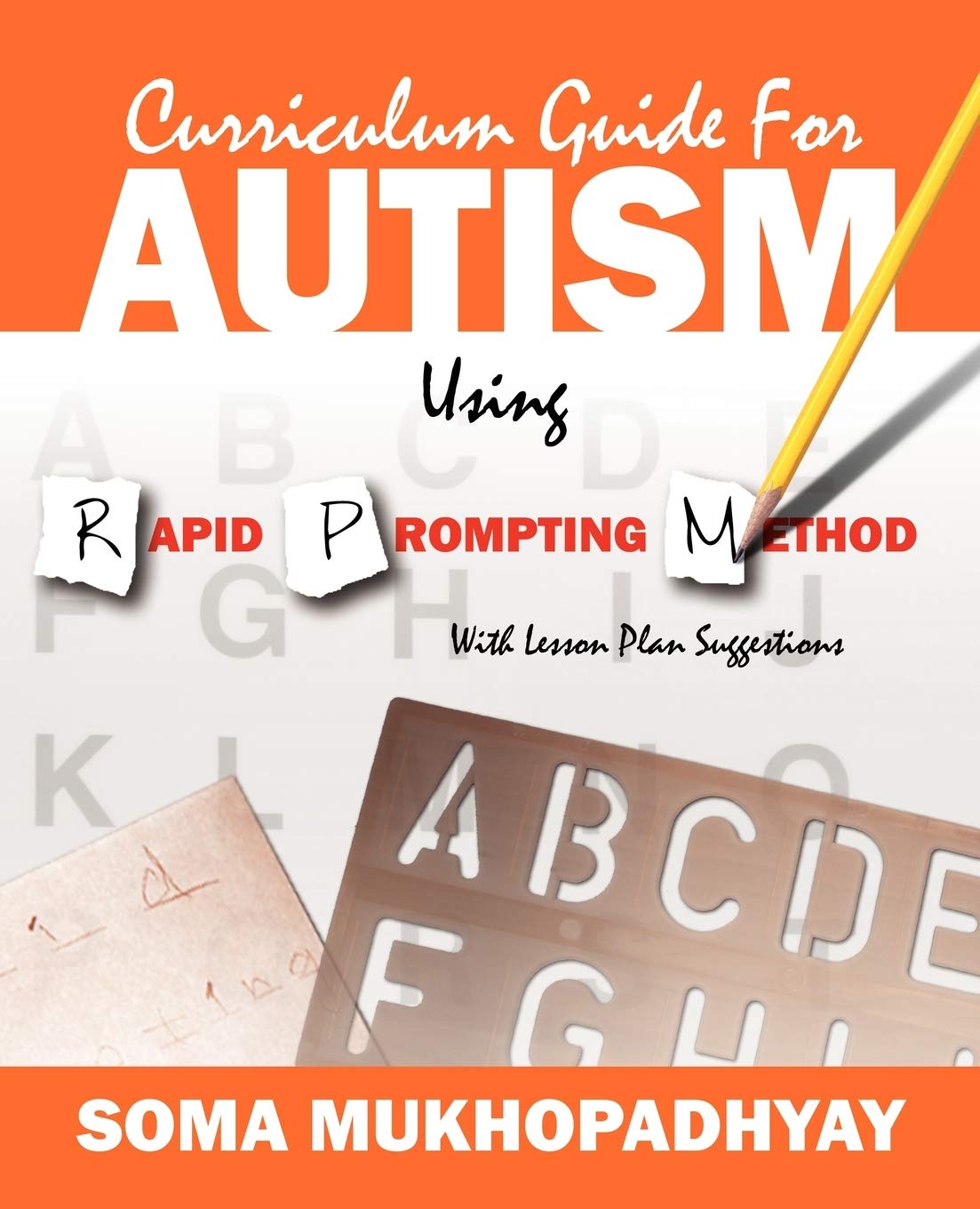Curriculum Guide for Autism Using Rapid Prompting Method: With Lesson Plan Suggestions,Used