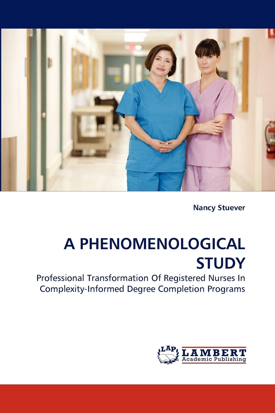 A PHENOMENOLOGICAL STUDY: Professional Transformation Of Registered Nurses In ComplexityInformed Degree Completion Programs,Used