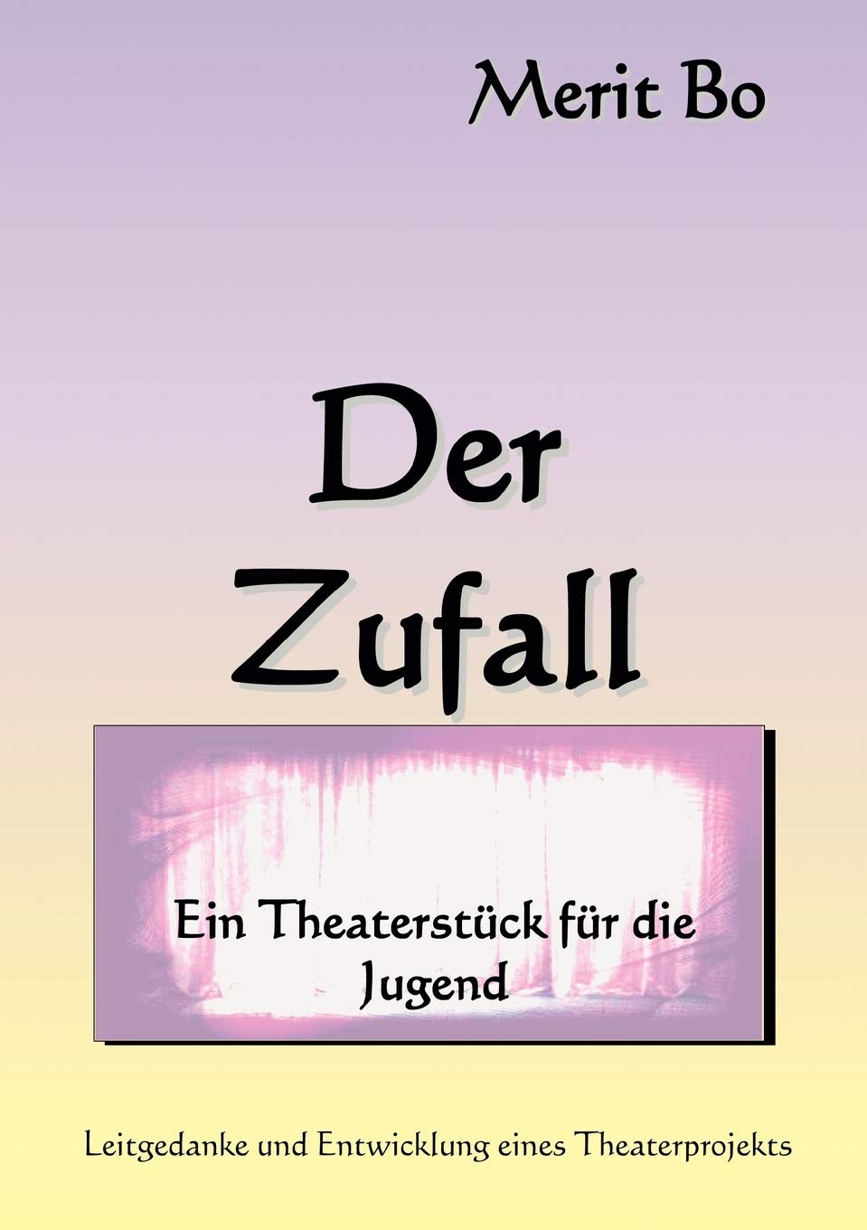 Der Zufall: Ein Theaterstck fr die Jugend (German Edition),Used