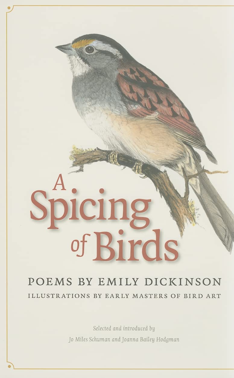 A Spicing of Birds: Poems by Emily Dickinson (The Driftless Series),Used