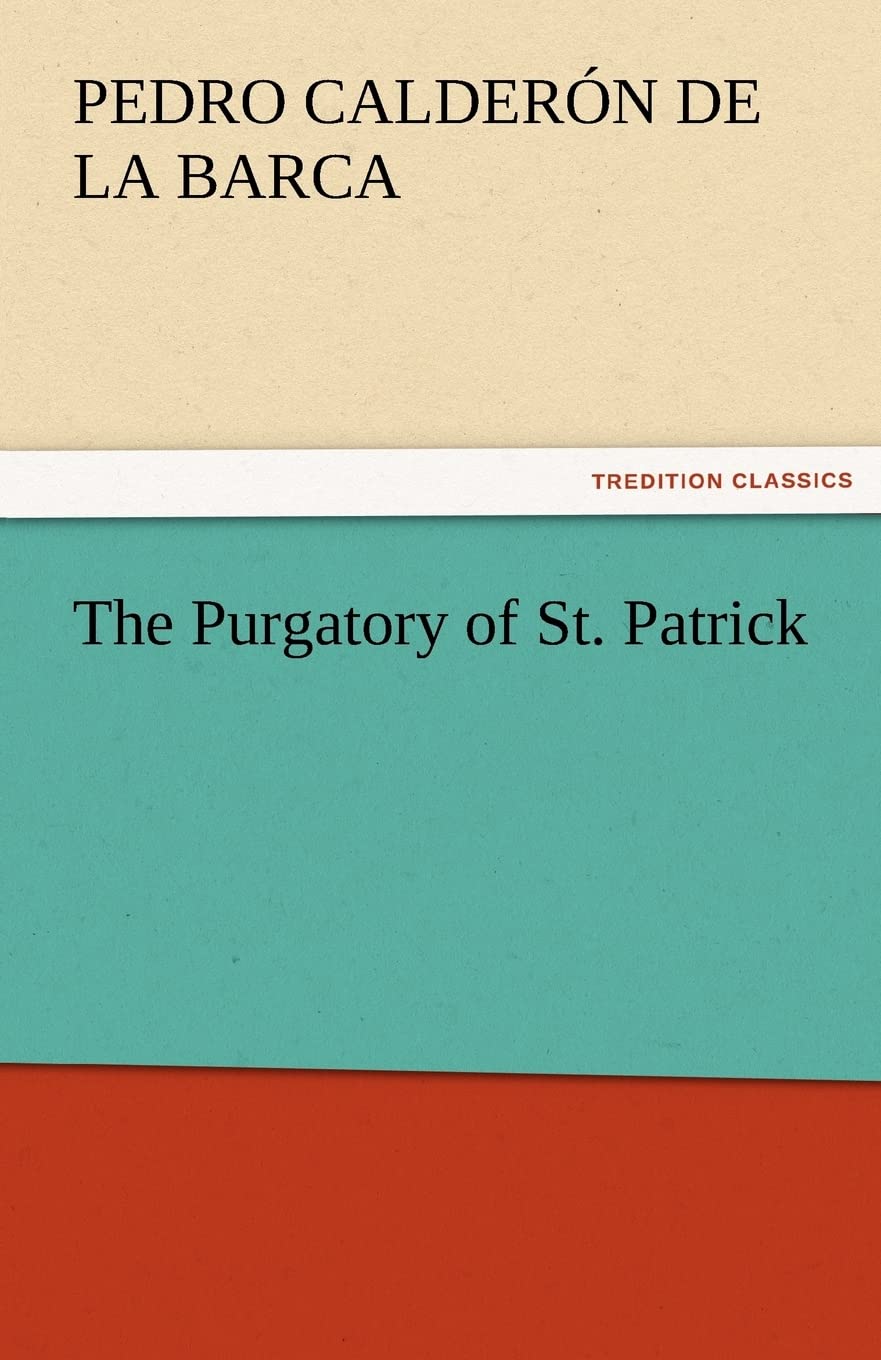 The Purgatory of St. Patrick,Used