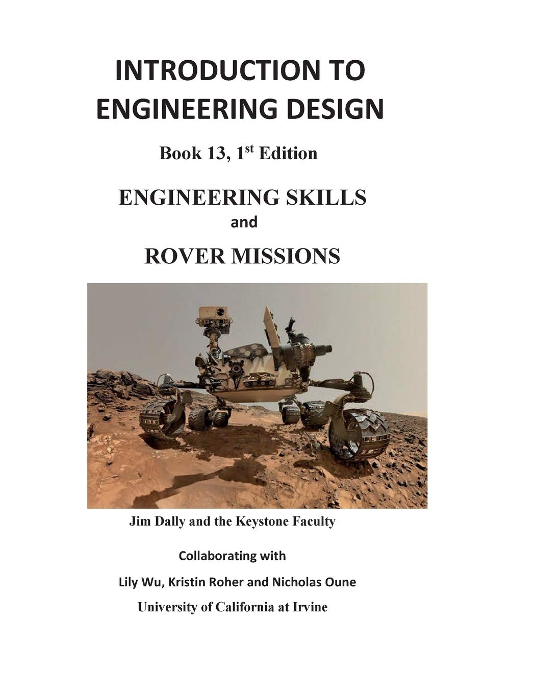 Introduction to Engineering Design: Engineering Skills and Rover Missions,Used
