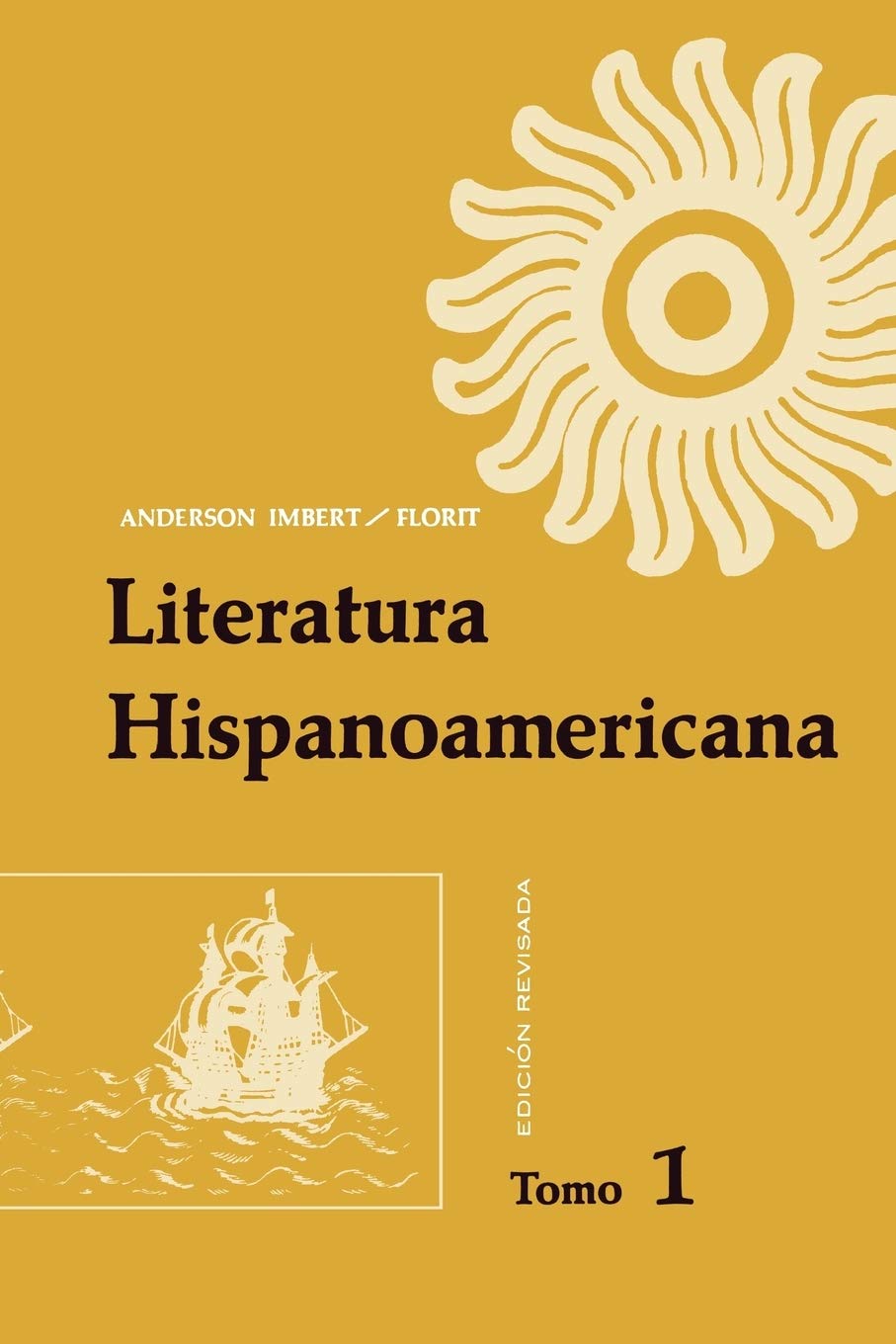 Literatura Hispanoamericana: Antologa e introduccin histrica,New