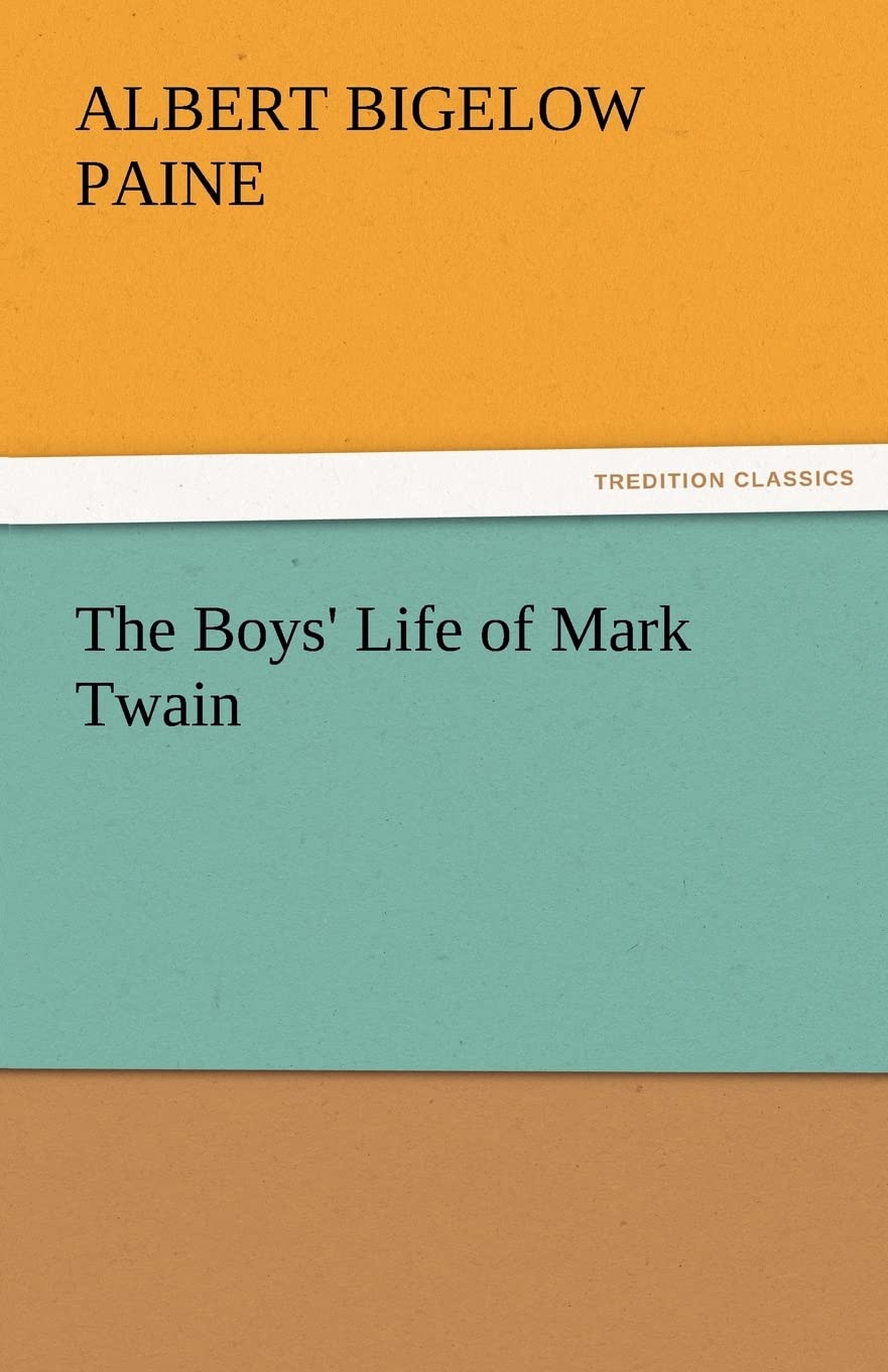 The Boys' Life of Mark Twain,Used