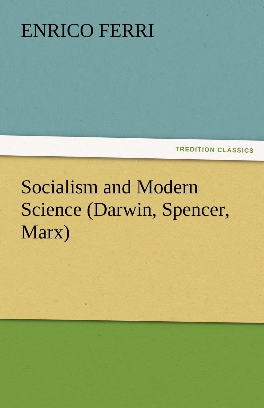 Socialism and Modern Science (Darwin, Spencer, Marx),Used