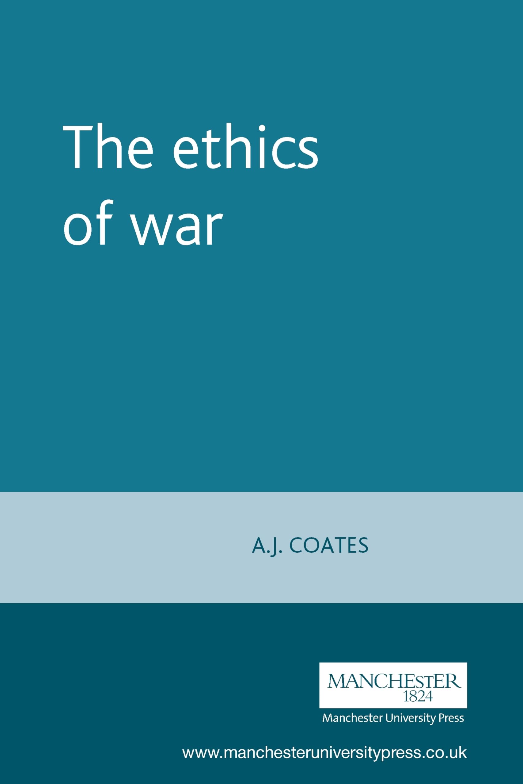 The Ethics Of War,New