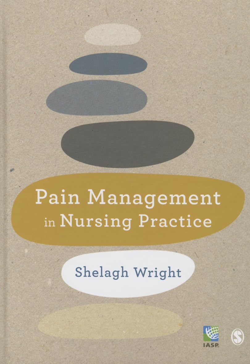Pain Management in Nursing Practice,Used