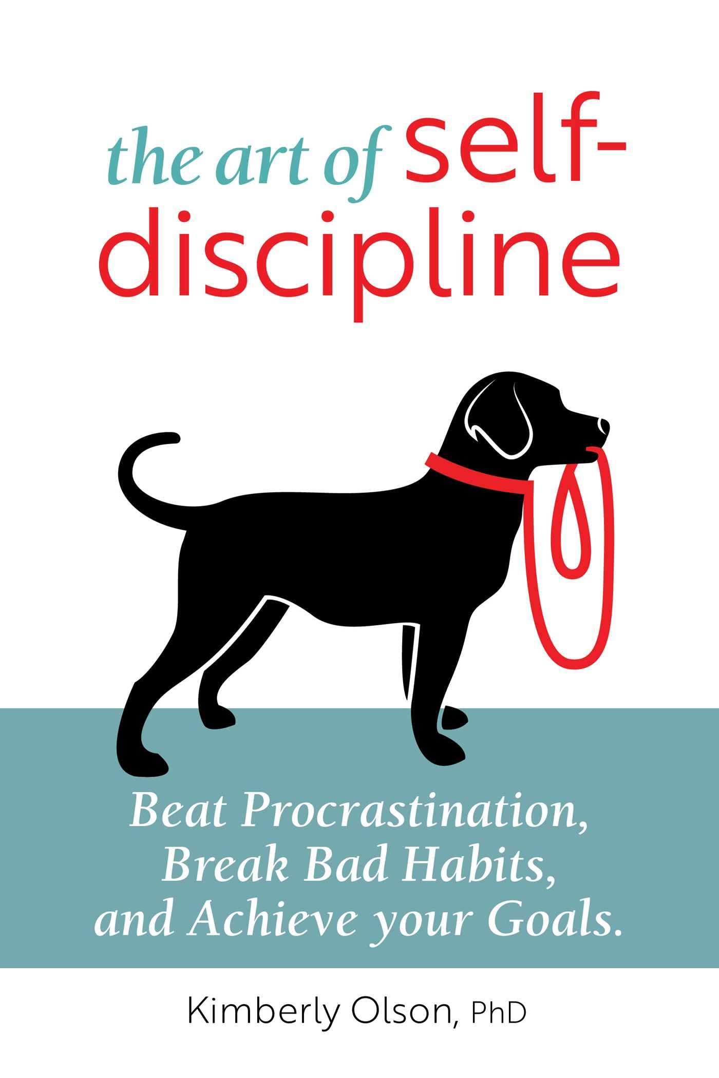 The Art of SelfDiscipline: Beat Procrastination, Break Bad Habits, and Achieve Your Goals,Used