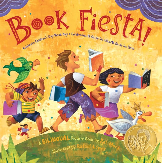 Book Fiesta!: Celebrate Children'S Day/Book Day; Celebremos El Dia De Los Ninos/El Dia De Los Libros (Bilingual Spanishenglish),New