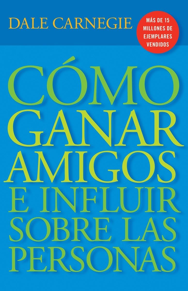 Cmo Ganar Amigos E Influir Sobre Las Personas (Spanish Edition),Used