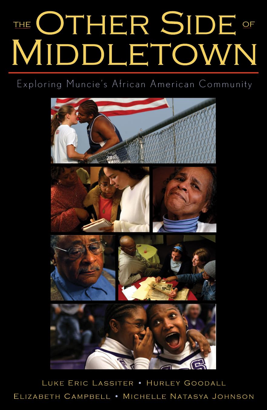 The Other Side of Middletown: Exploring Muncie's African American Community,Used