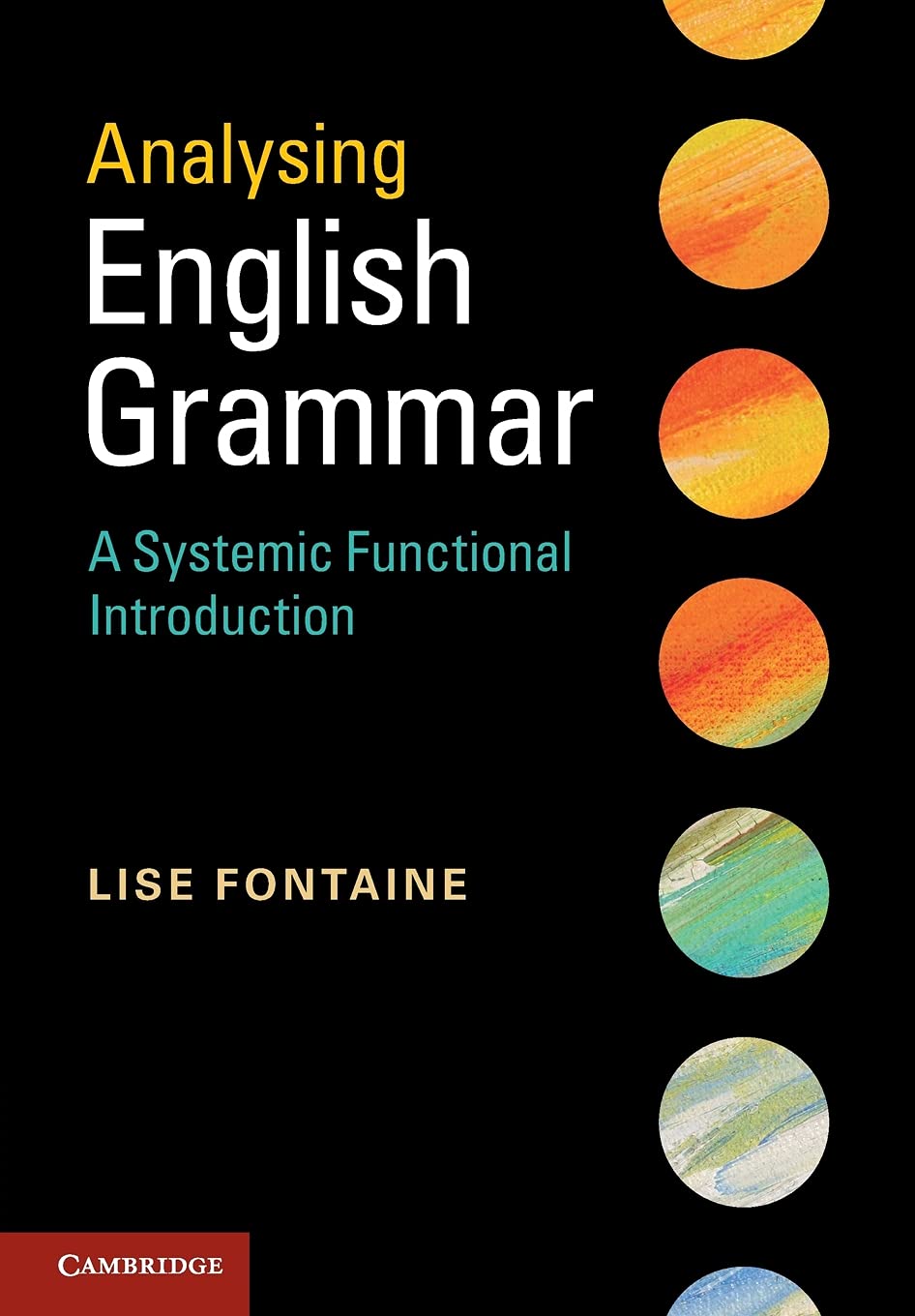 Analysing English Grammar: A Systemic Functional Introduction,Used