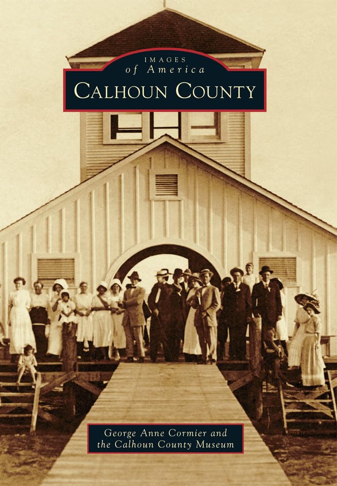 Calhoun County (Images Of America),Used