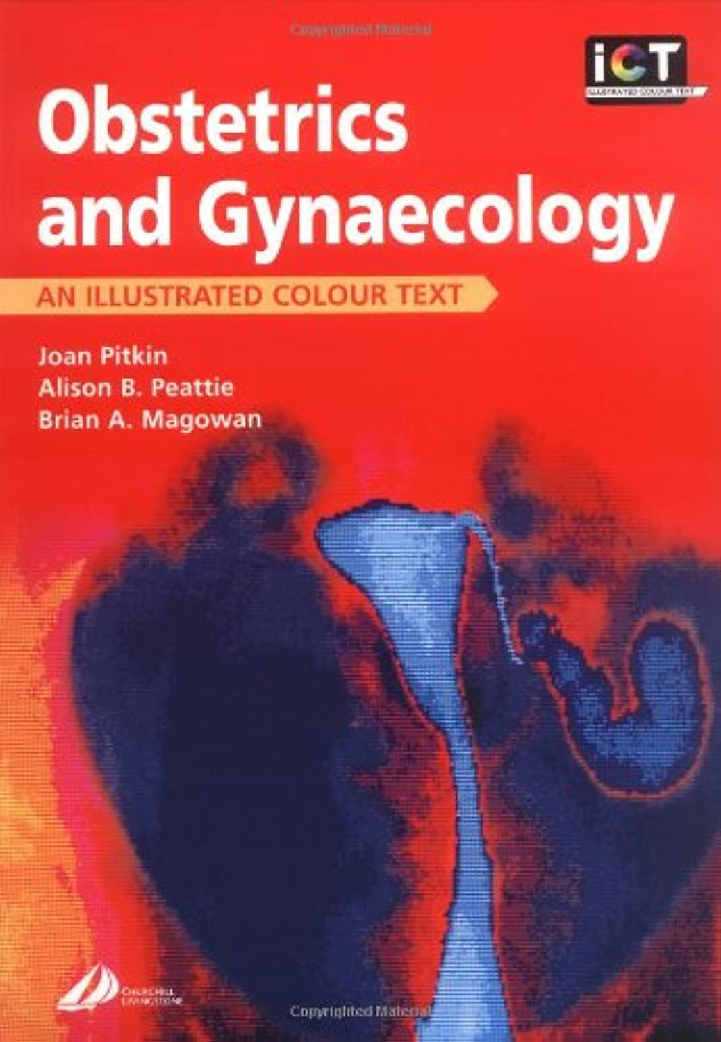 Obstetrics and Gynecology: An Illustrated Colour Text,Used
