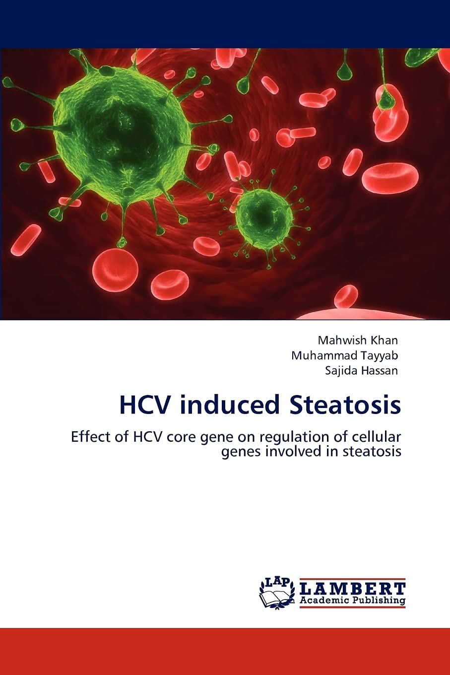 HCV induced Steatosis: Effect of HCV core gene on regulation of cellular genes involved in steatosis,Used