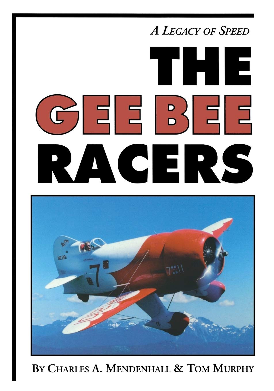 The Gee Bee Racers: A Legacy of Speed,Used