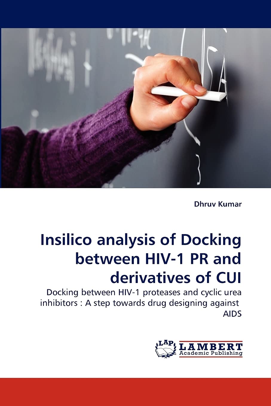 Insilico analysis of Docking between HIV1 PR and derivatives of CUI: Docking between HIV1 proteases and cyclic urea inhibitors,Used