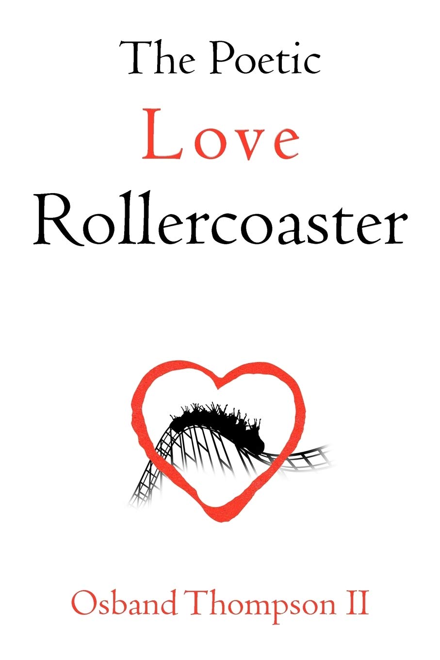 The Poetic Love Rollercoaster,Used