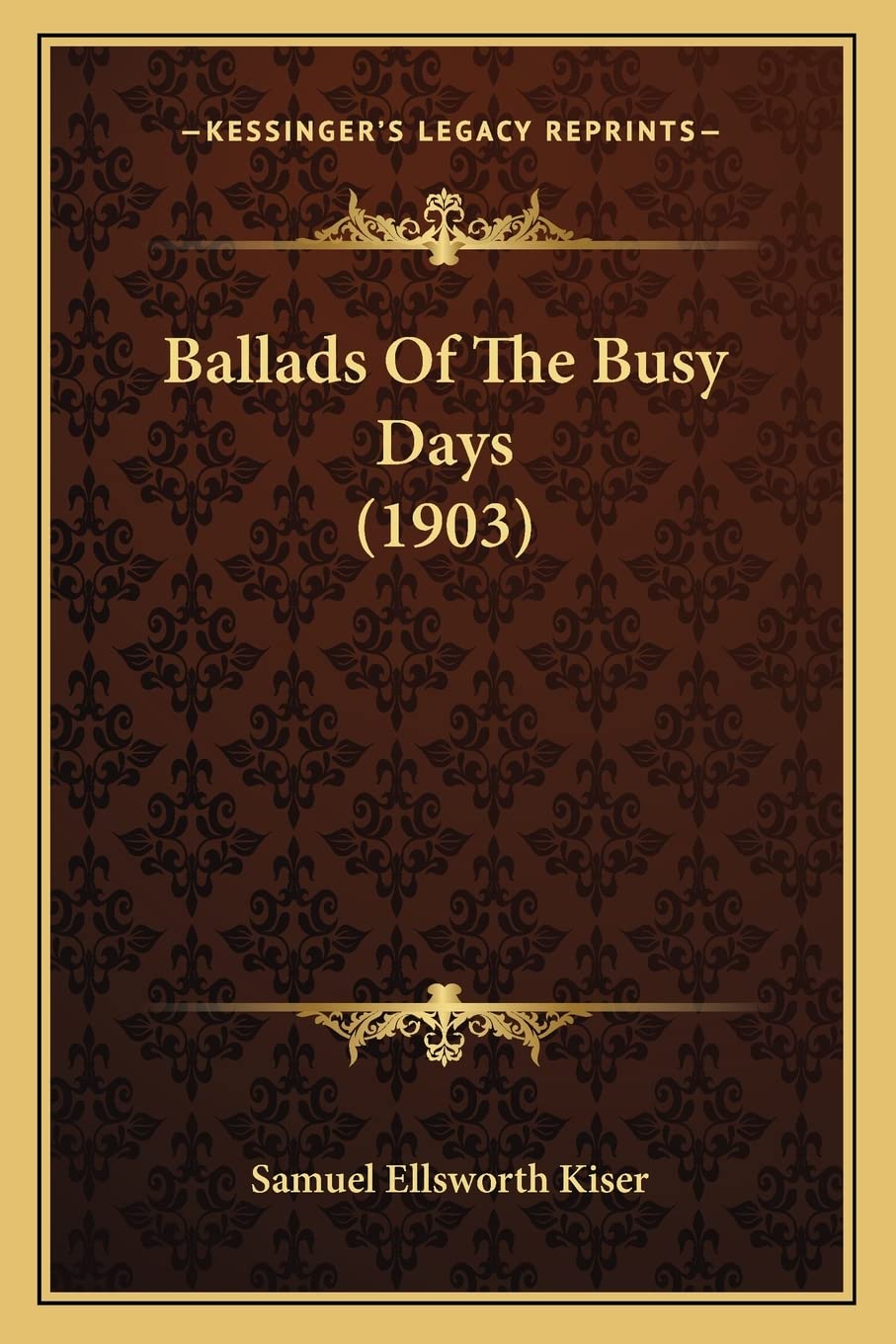 Ballads Of The Busy Days (1903),Used