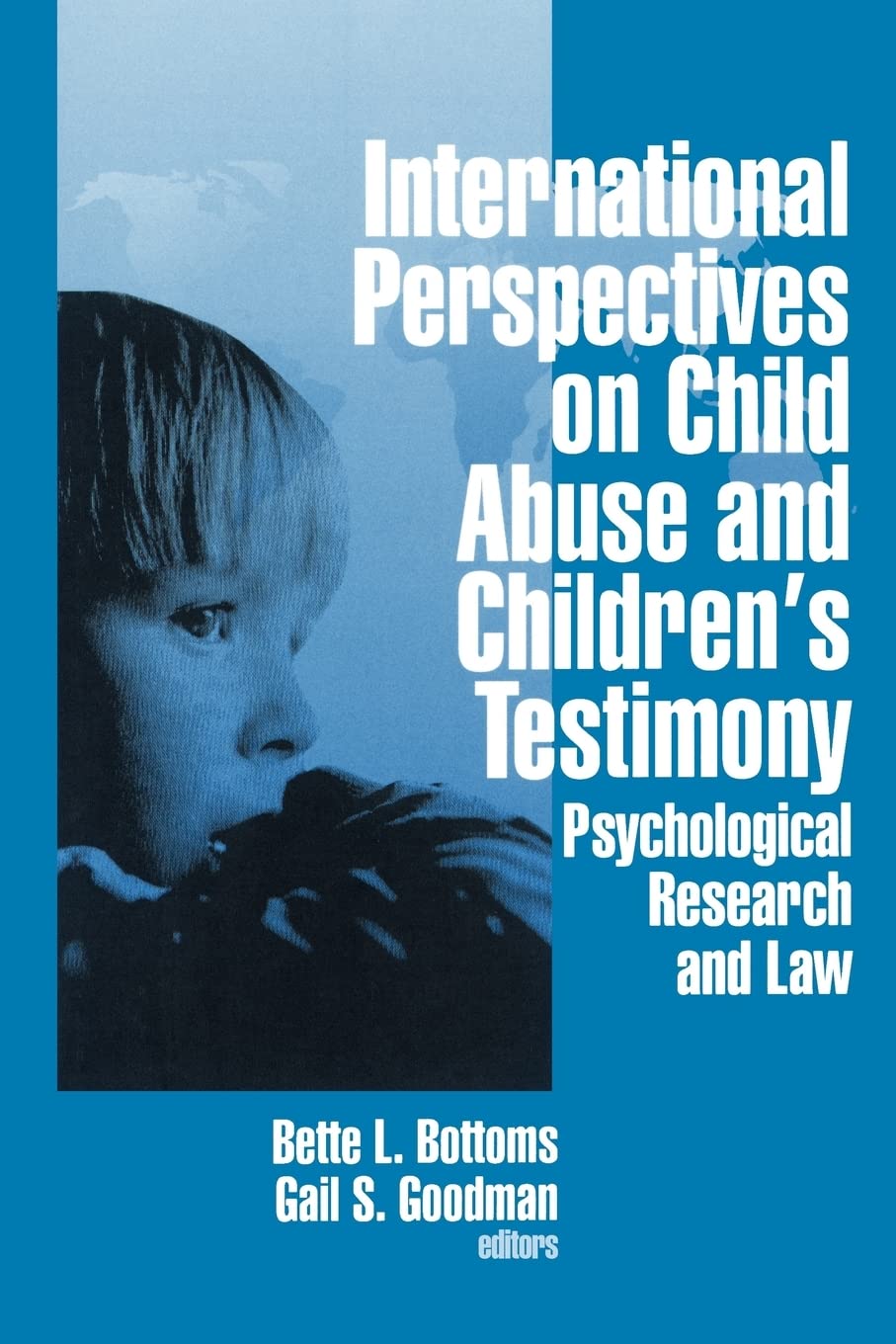 International Perspectives On Child Abuse And Children'S Testimony: Psychological Research And Law,Used