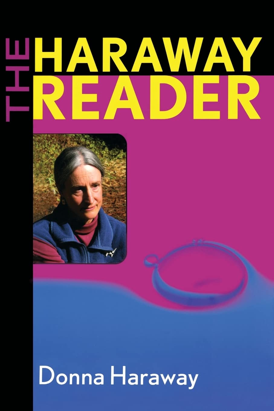 The Haraway Reader,New