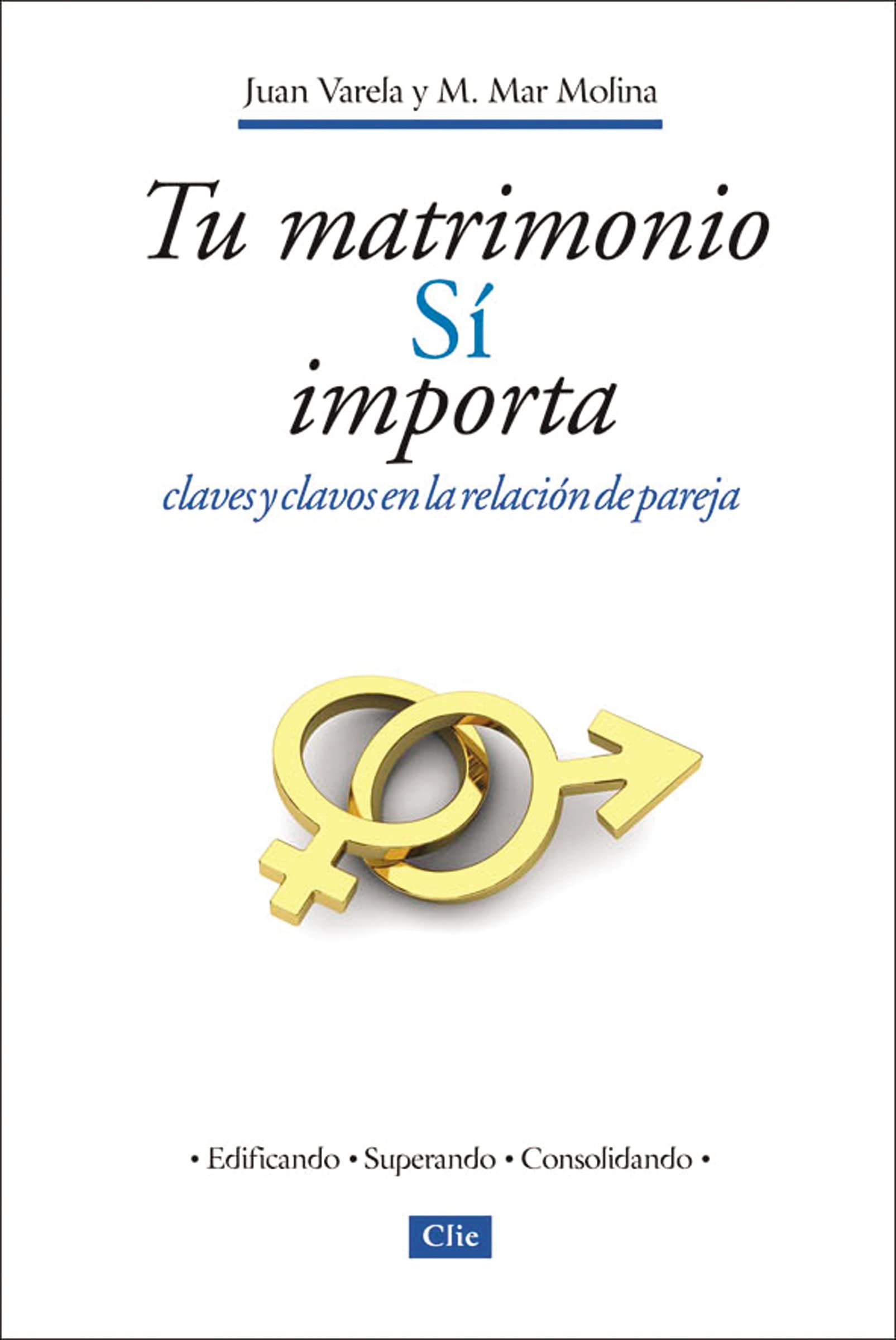 Tu matrimonio s importa: Claves y clavos en la relacin de pareja (Spanish Edition),Used