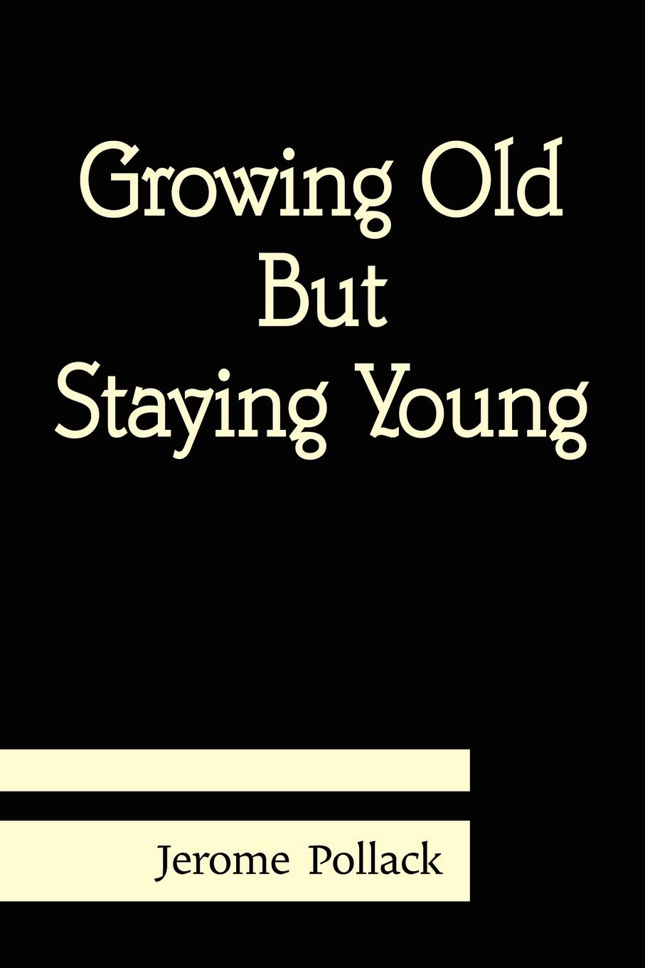 Growing Old But Staying Young,Used