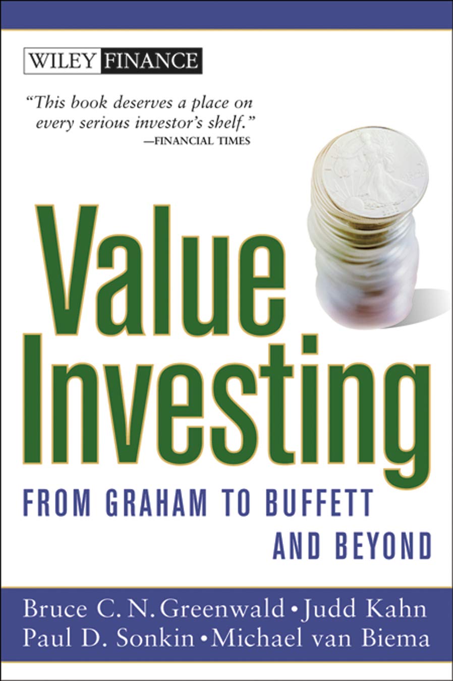 Value Investing: From Graham To Buffett And Beyond