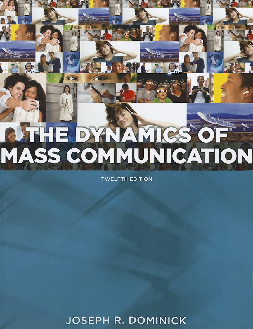 Dynamics of Mass Communication: Media in Transition,New
