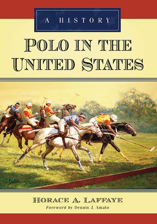 Polo In The United States: A History,Used