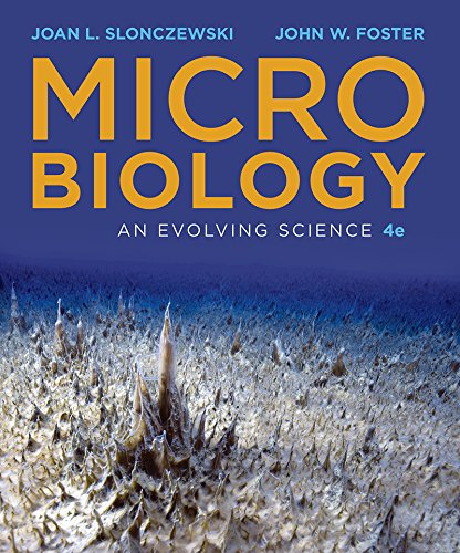 Microbiology: An Evolving Science,New