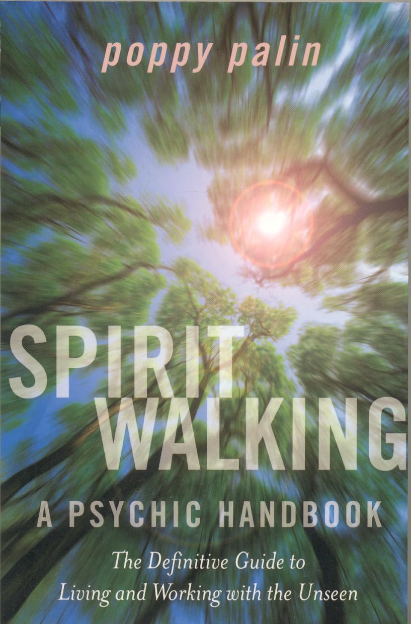 Spiritwalking: The Definitive Guide to Living and Working With the Unseen,Used
