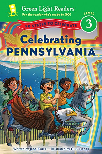 Celebrating Pennsylvania: 50 States to Celebrate (Green Light Readers Level 3),Used