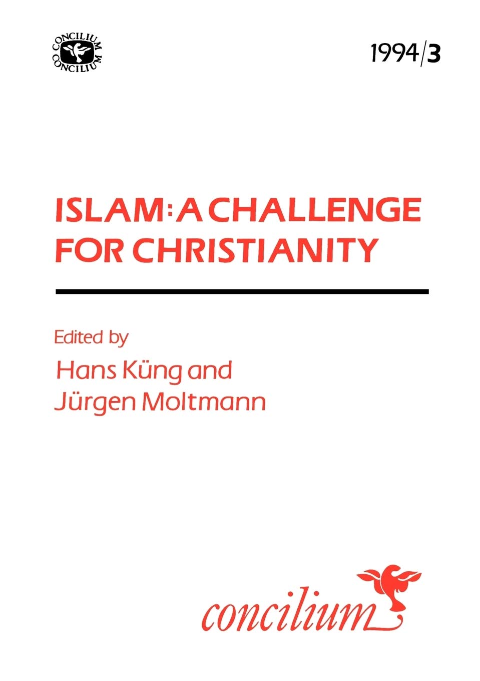 Concilium 1994/3 Islam: A Challenge for Christianity,Used