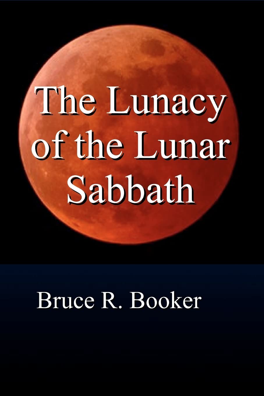 The Lunacy Of The Lunar Sabbath,Used