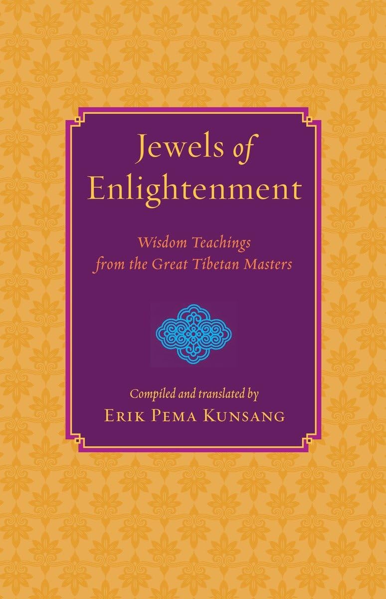 Jewels Of Enlightenment: Wisdom Teachings From The Great Tibetan Masters,Used