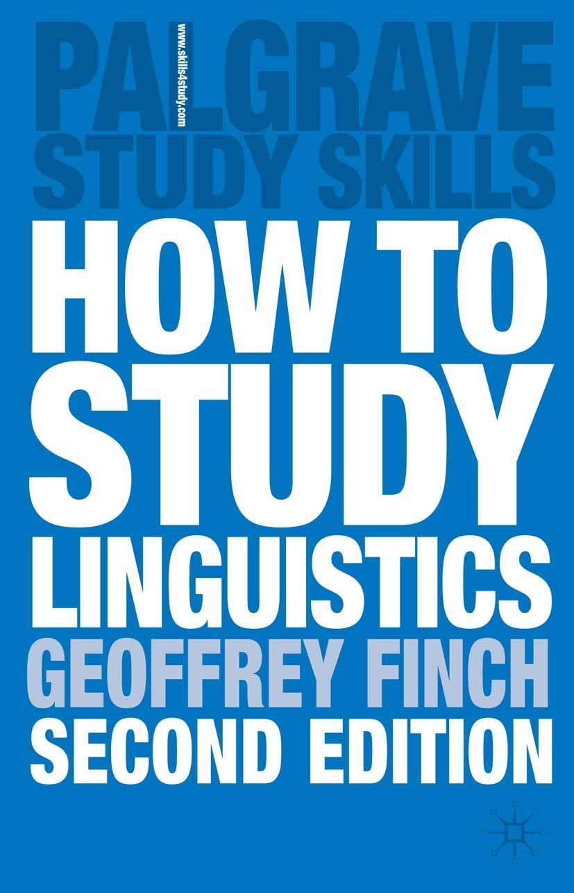 How to Study Linguistics: A Guide to Study Linguistics,Used