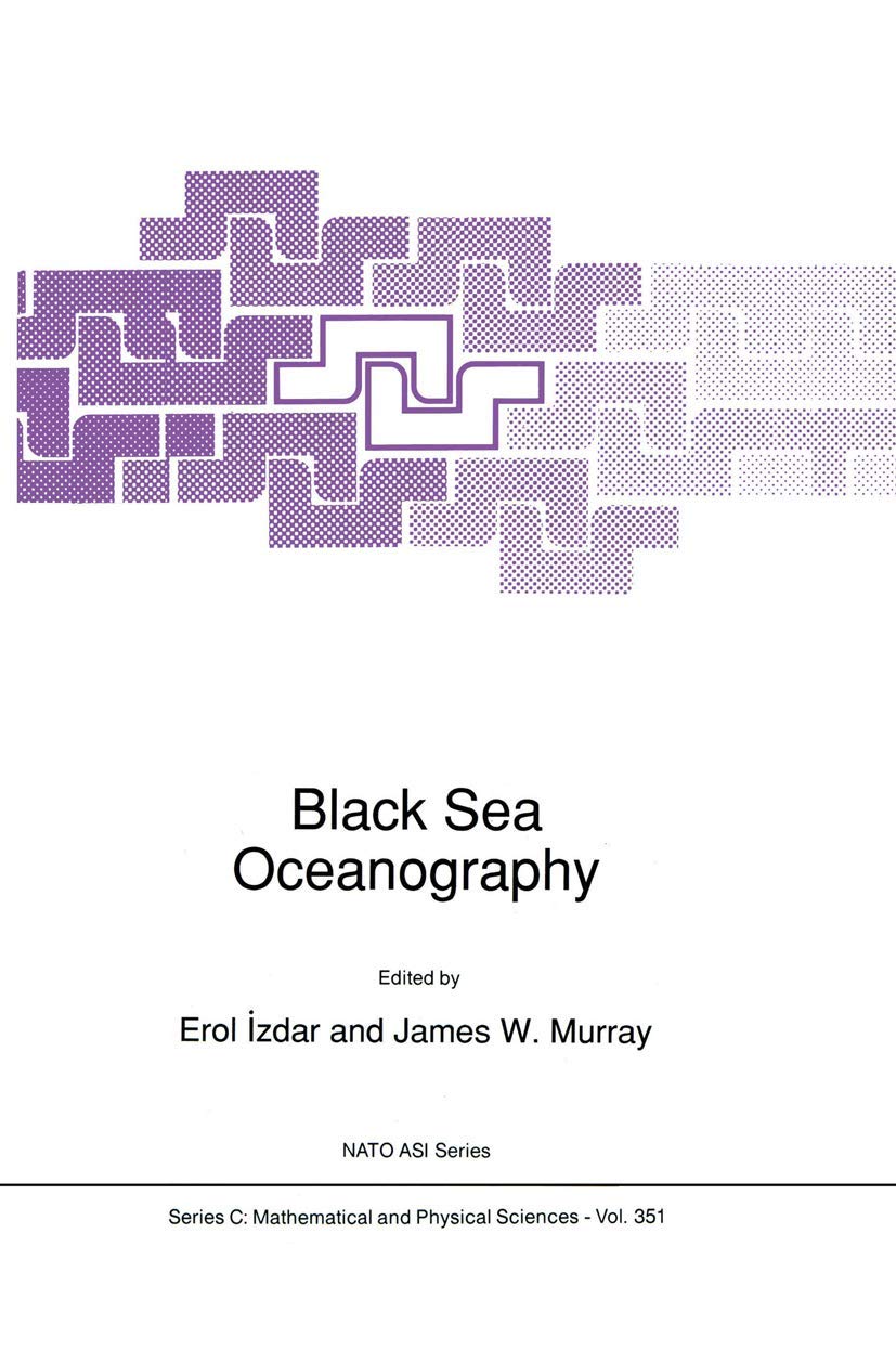 Black Sea Oceanography (Nato Science Series C:, 351),Used