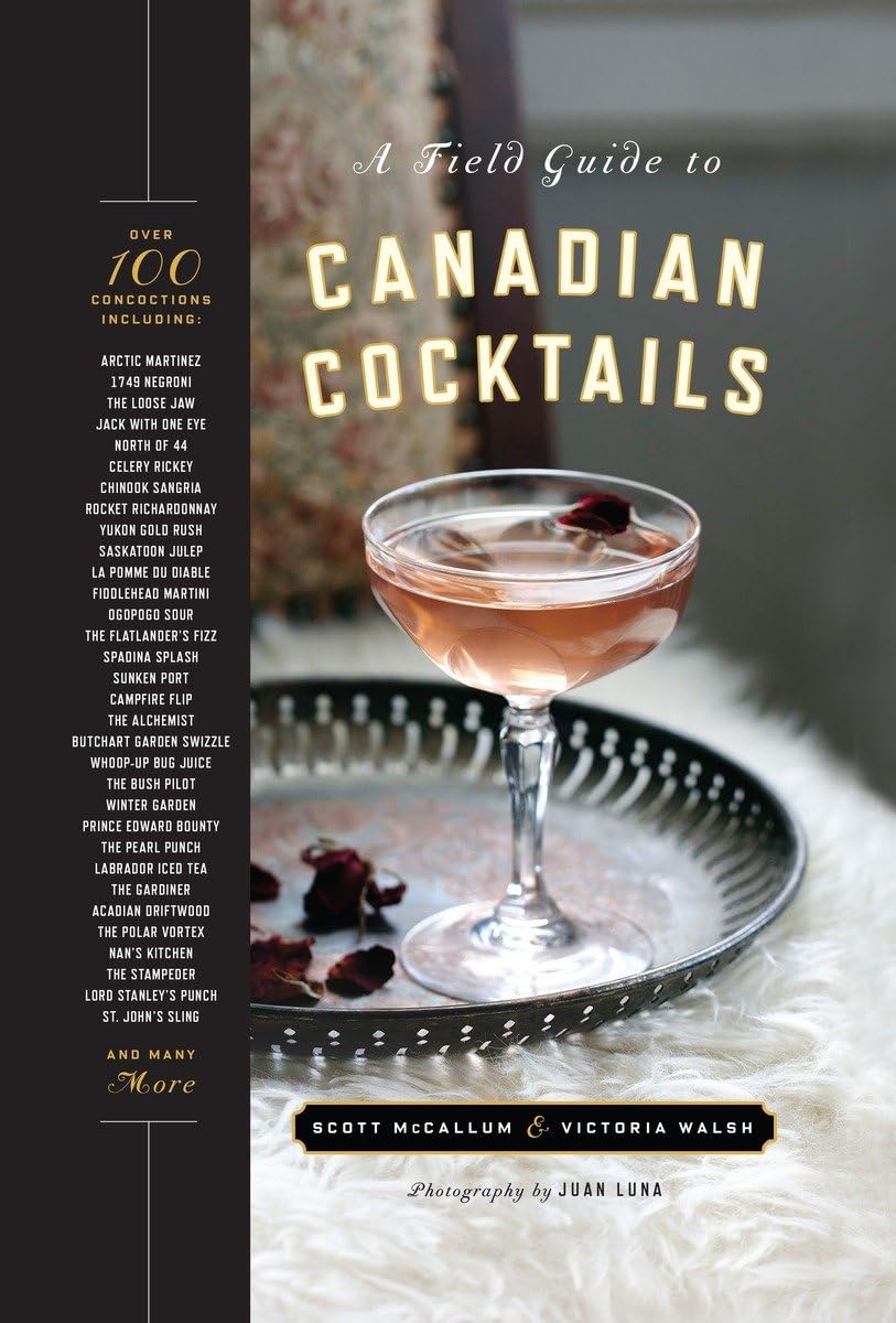 A Field Guide to Canadian Cocktails,Used