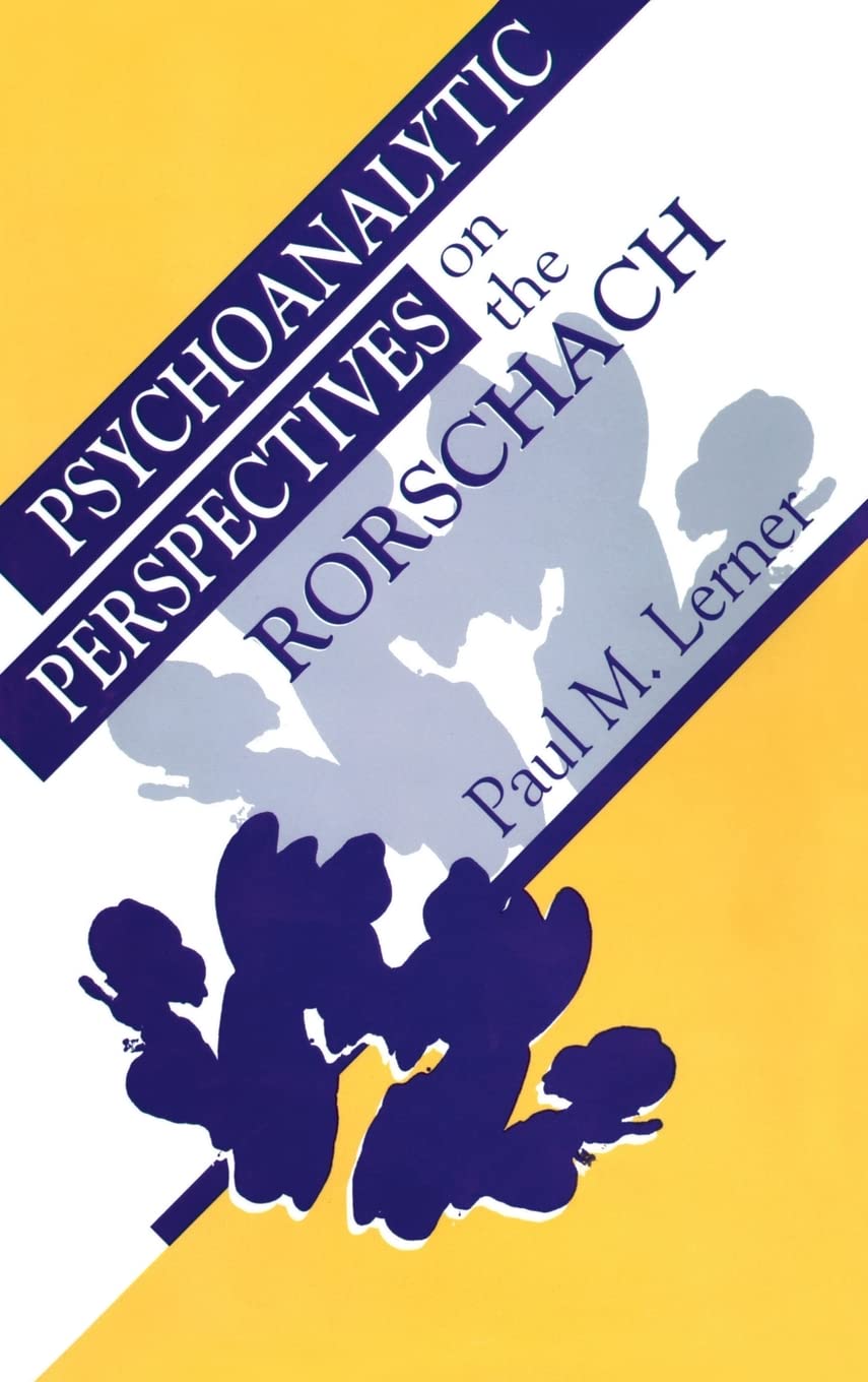 Psychoanalytic Perspectives on the Rorschach,New