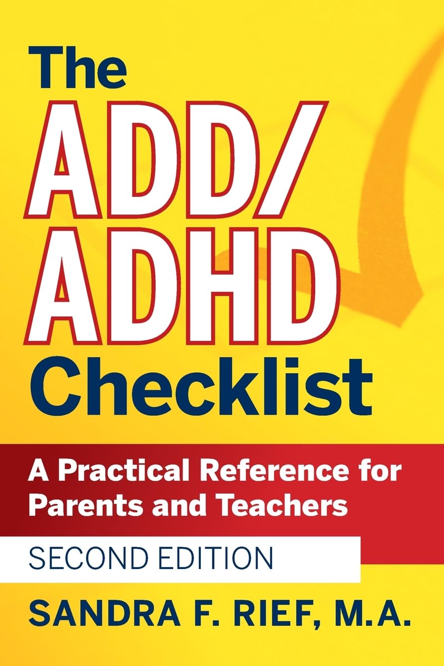 The ADD / ADHD Checklist: A Practical Reference for Parents and Teachers,Used