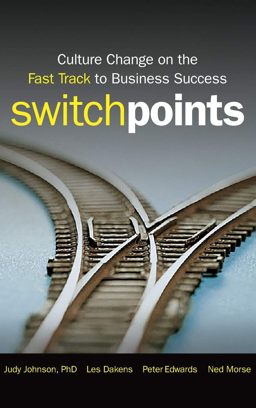 SwitchPoints: Culture Change on the Fast Track to Business Success,Used